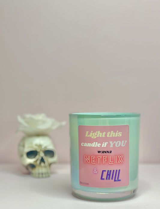 Light this candle if you wanna Netflix and chill